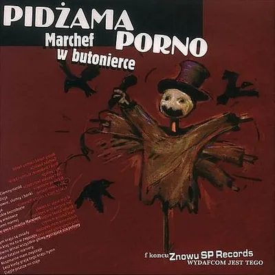 Pidżama Porno - Marchef w Butonierce (2001) [FLAC]