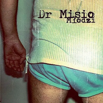 Dr Misio – Młodzi (2013) [FLAC]