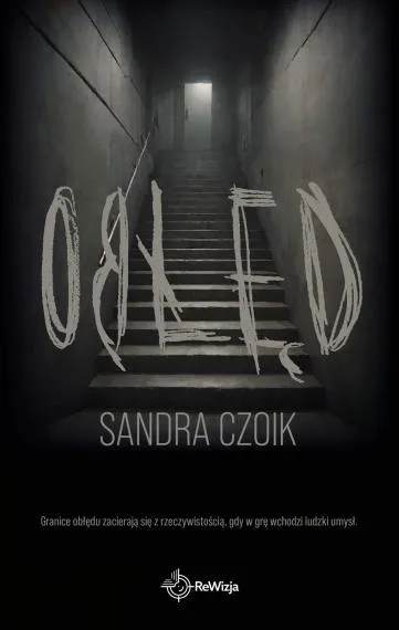 Obłęd - Sandra Czoik