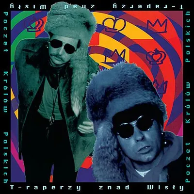 T-Raperzy Znad Wisły – Poczet Królów Polskich (1995) [FLAC]