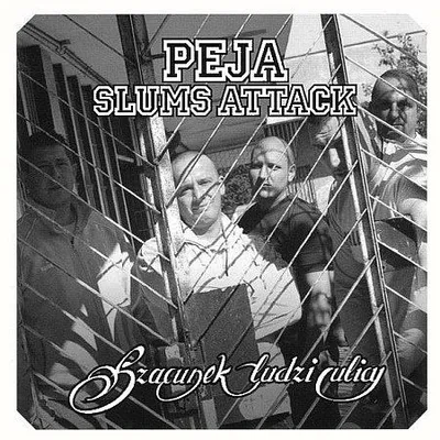 Peja, Slums Attack - Szacunek Ludzi Ulicy (2006) [FLAC]