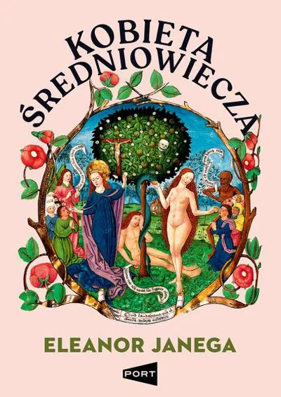 Kobieta średniowiecza - Eleanor Janega