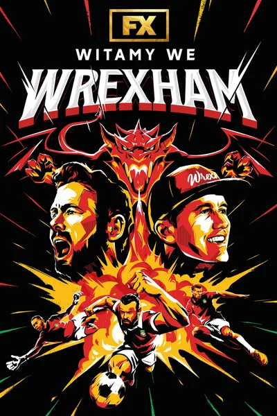 Witamy we Wrexham  / Welcome to Wrexham (2022-2025) [SEZON 1-4] EN.1080p.DSNP.WEB-DL.x264-SnOoP / Napisy PL