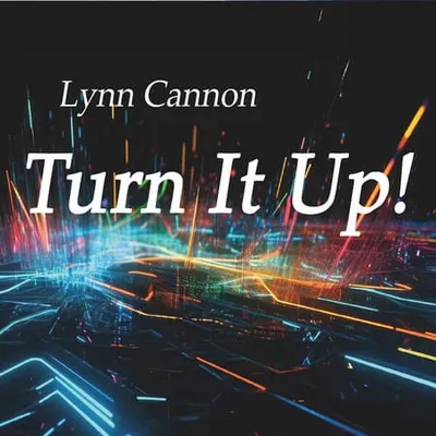 Lynn Cannon - Turn It Up (2025)