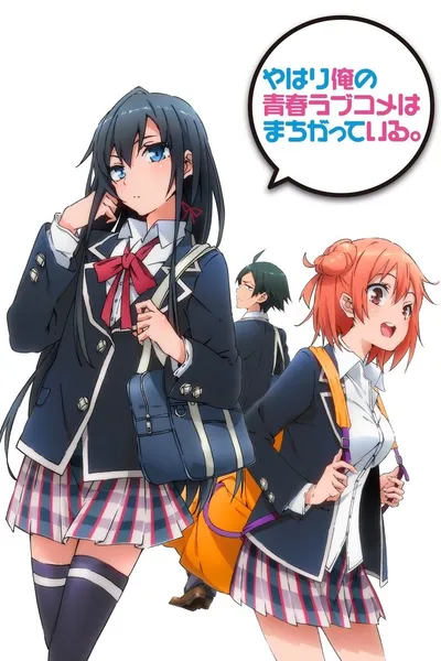 Yahari Ore no Seishun Love Comedy wa Machigatteiru  (3 Sezony) (2013-2020) PL.Bluray.720p.x264-zyl / Napisy PL