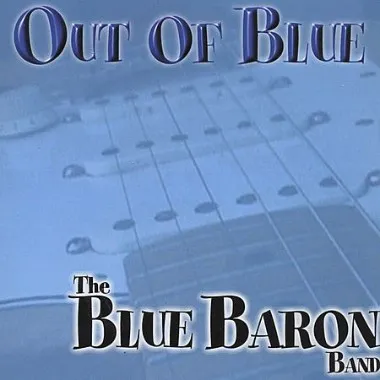 The Blue Baron Band - Out Of Blue (2003)