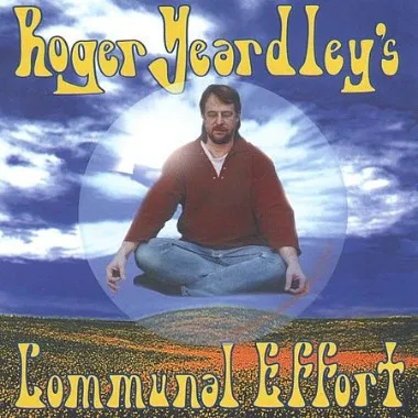 Roger Yeardley - Roger Yeardley's Communal Effort (2000)