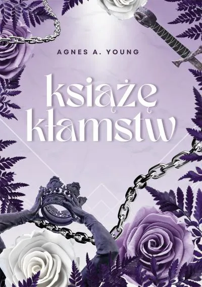 Książę kłamstw. Tom 1 - Agnes A. Young