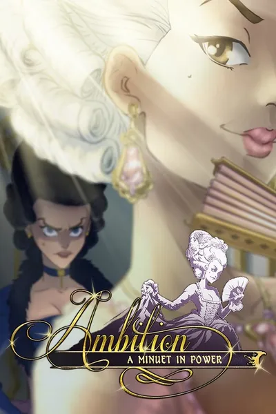 Ambition: A Minuet in Power (2021) 1.091.GOG