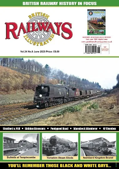 British Railways Illustrated - June / 2025