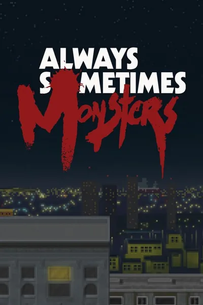 Always Sometimes Monsters (2014) 2.6.0.11.GOG