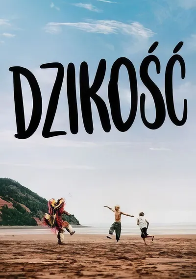 Dzikość / Wildhood (2021) MULTi.1080p.BLU-RAY.REMUX.AVC.DTS-HD.MA.5.1.AC3-MG / LEKTOR PL i NAPISY