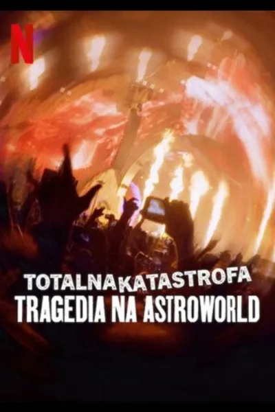 Totalna katastrofa: Tragedia na Astroworld / Trainwreck: The Astroworld Tragedy (2025)