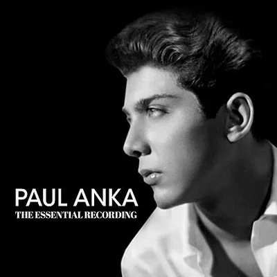 Paul Anka - The Essential Recordings (2025) [Hi-Res]