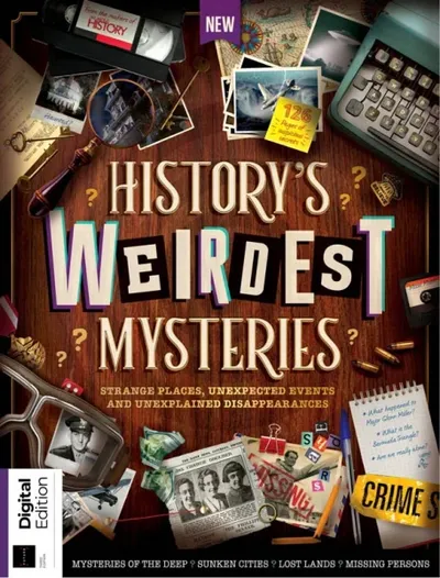 All About History History's Weirdest Mysteries - 3rd Edition 2025