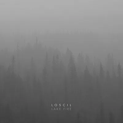 Loscil - Lake Fire (2025) [FLAC]