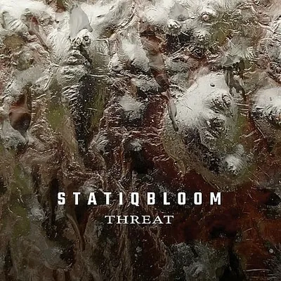 Statiqbloom - Threat (2022) [FLAC]