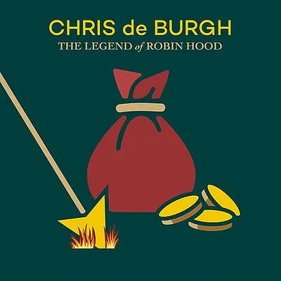 Chris de Burgh - The Legend of Robin Hood (2021) [FLAC]