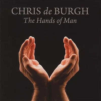 Chris de Burgh - The Hands of Man (2014) [FLAC]