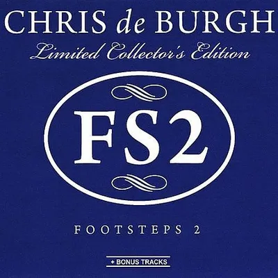 Chris De Burgh - Footsteps 2 (+ Bonus tracks) (2011) [FLAC]