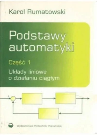 Podstawy Automatyki Część 1 - Karol Rumatowski