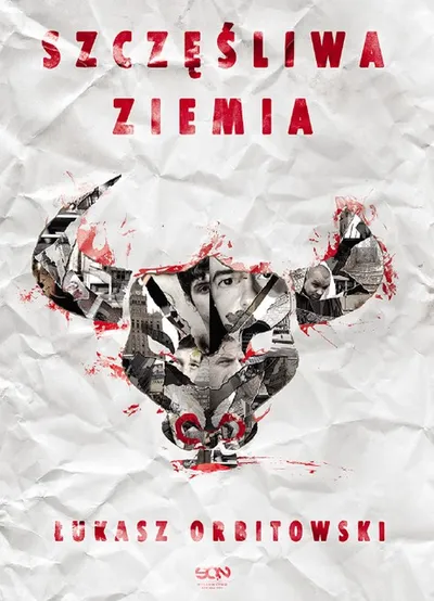 Szczęśliwa Ziemia - Łukasz Orbitowski