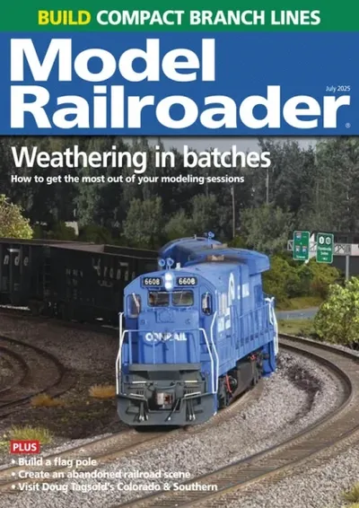 Model Railroader - July 2025