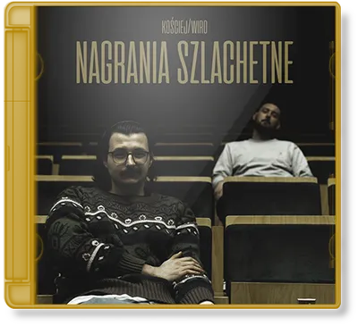Kościej x WIRO - Nagrania Szlachetne (2025)