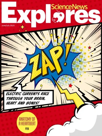 Science News Explores - June/July 2025