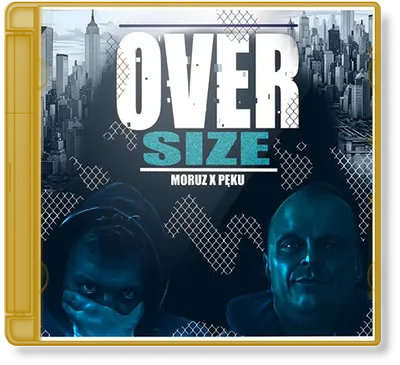 Moruz x Pęku - Oversize (2025)