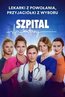 Szpital Św. Anny (2025) (Sezon 1) PL.1080p.WEB-DL.x264-BRX | Produkcja Polska