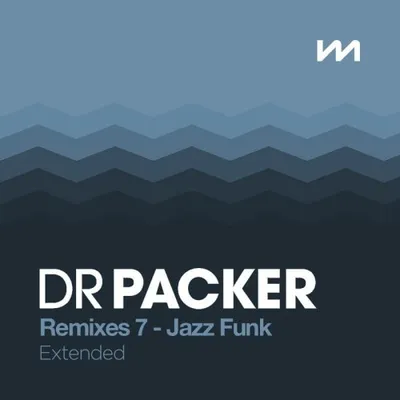 Various Artists - Mastermix Dr Packer Remixes 7 – Jazz & Funk – Extended (2025)