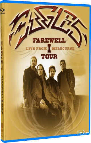 Eagles - Farewell I Tour Live From Melbourne (2013, Blu-ray)