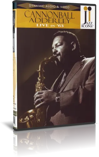 Cannonball Adderley - Live In 1963 (2008, DVDRip)