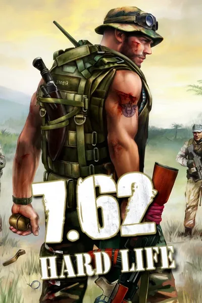 7.62 Hard Life (2015) / 7.62 High Calibre (2007) GOG