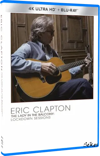 Eric Clapton - The Lady In The Balcony Lockdown Sessions (2021, 4K UHD Blu-ray)