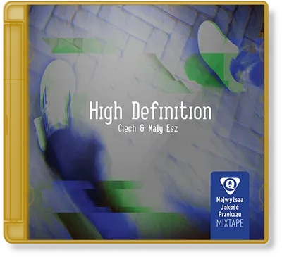 Ciech x Mały Esz - High Definition: Najwyższa Jakość Przekazu Mixtape (2024)