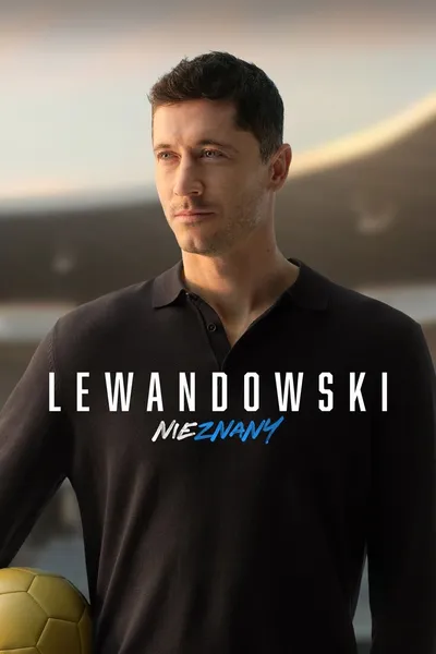 Lewandowski Nieznany (2023) PL.1080p.AMZN.WEB-DL.H264.DDP2.0-K83 ~ film polski