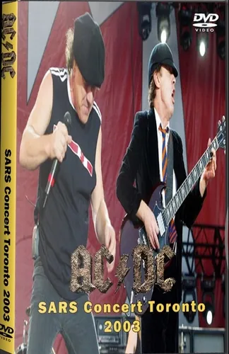 AC/DC - Musicans rock to heal Toronto (2003, DVD5)