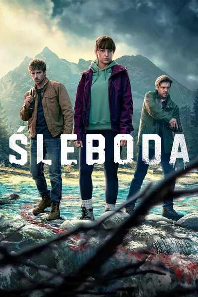 Śleboda (2024) (Sezon 1)  POL.720p.AMZN.WEB-DL.DD5.1.XViD-P2P / Polska Produkcja