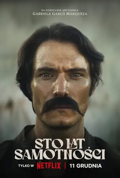 Sto lat samotności / One Hundred Years of Solitude (2024) (Sezon 1) PL.S01.720p.NF.WEB-DL.DUAL.DDP5.1.Atmos.H.264-raven / Polski Lektor DDP 5.1 i Napisy PL
