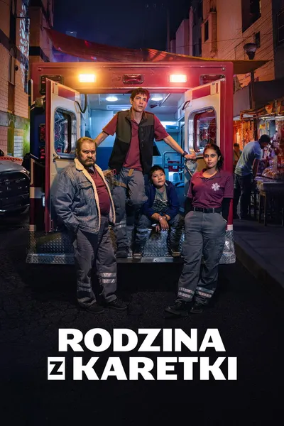 Rodzina z karetki / Midnight Family (2024) (Sezon 1) PLSUB.1080p.ATVP.WEB-DL.DDP5.1.Atmos.H.264-P2P / Napisy PL