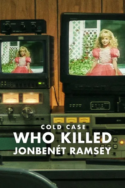 Nierozwiązane sprawy: Kto zabił JonBenet Ramsey / Cold Case: Who Killed JonBenet Ramsey (2024) (Sezon 1) MULTi.1080p.NF.WEB-DL.x264-KiT ~ Lektor i Napisy PL