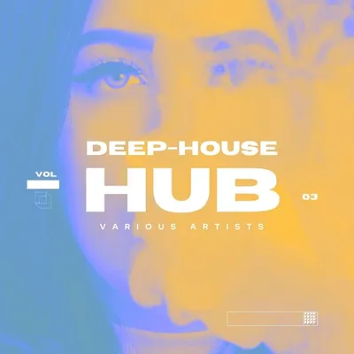 Deep-House Hub Vol. 3 (2024)