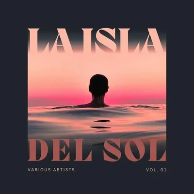 VA - La Isla Del Sol, Vol. 1 (2024) FLAC