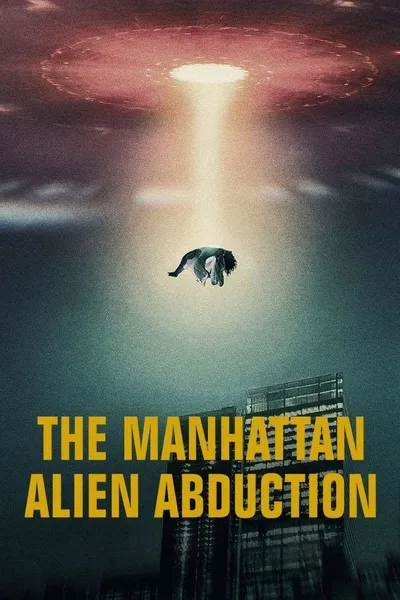 Porwanie przez obcych na Manhattanie / The Manhattan Alien Abduction (2024) (Sezon 1) MULTi.1080p.NF.WEB-DL.H264.DDP5.1.Atmos-K83 / Lektor i Napisy PL