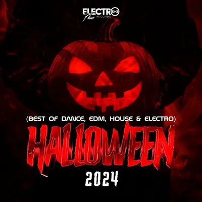 VA - Halloween 2024: Best of Dance, EDM, House & Electro (2024)