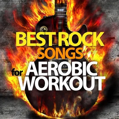 VA - Best Rock Songs for Aerobic Workout (Fitness Version) (2017) FLAC