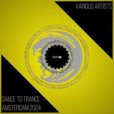 VA - Dance to Trance Amsterdam 2024 (2024)