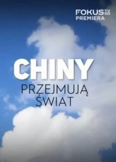 Chiny przejmują świat / China's World Takeover (2020) PL.1080p.WEB-DL.x264-KBUSO | Lektor PL